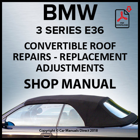 E36 convertible top repair manual